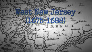 West New Jersey and The Quaker Exodus 16751688 [upl. by Annadiane]