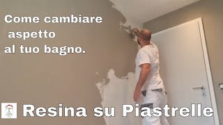 Come cambiare aspetto alle piastrelle del bagno con la resina senza demolizioni [upl. by Minne]