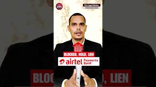 Airtel Payment Bank Account Freeze  Airtel Payment Bank Account Freeze Lien By Cyber Crime ytshort [upl. by Kemble]