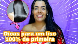 6 DICAS PARA UM LISO PERFEITO COM PROGRESSIVA cabelo liso 100 de primeira nao erre mais [upl. by Antoni708]