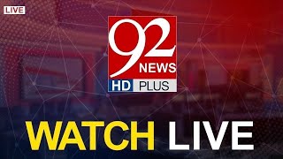 92 NEWS LIVE  Pakistan News Live  Latest Headlines amp Breaking News  Press Conferences amp Speeches [upl. by Saidnac]