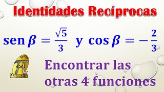 Ejercicio con identidades trigonométricas recíprocas  Dados sen y cos encontrar tan cot sec y csc [upl. by Acila223]