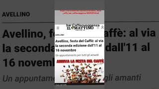 wwwilmattinoitavellinoavellinofestacaffebarcaffeoveggenza8459491html festadelcaffe [upl. by Steiner]