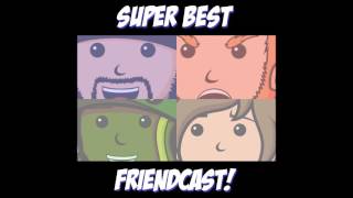 Super Best Friendcast  Talk Final Fantasy 15 part 2 [upl. by Rici]