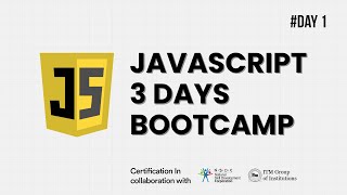 Day 1  Introduction to JavaScript [upl. by Vaas726]