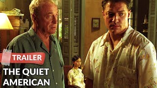 The Quiet American 2002 Trailer  Michael Caine  Brendan Fraser [upl. by Davidde]