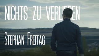 Stephan Freitag  Nichts zu verlieren Offizielles Musikvideo [upl. by Attela]