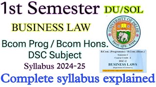 Business Law Semester 1 bcom prog and bcom hons 1st semester syllabus 202425 DU  SOL Business Law [upl. by Atteuqahc]