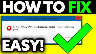 How To FIX GTA 4 Fatal Error Invalid Resource Detected 2024 [upl. by Kleiman]