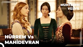 Hürrem ve Mahidevran Kavgaları  Muhteşem Yüzyıl [upl. by Elsa]