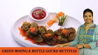 GREEN MOONG amp BOTTLE GOURD MUTTIYAS  Mrs Vahchef [upl. by Oos]