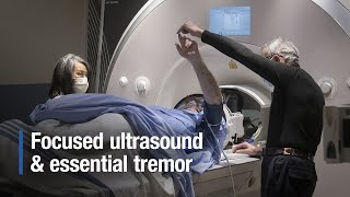 New clinical trial at Sunnybrook for bilateral essential tremor treatment with focused ultrasound [upl. by Meggie970]