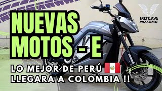 NUEVAS MOTOS ELECTRICAS LLEGARAN A COLOMBIA 🇨🇴 EN voltamotorscompany 🇵🇪🔌⚡🔋 [upl. by Llesig143]