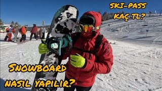 KARTALKAYA SNOWBOARD DÜŞE KALKA ÖĞRENDİK 2024 SKIPASS [upl. by Sinylg]