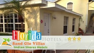 Sand Glo Villas  Indian Shores Hotels Florida [upl. by Carrillo385]