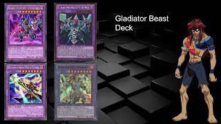 Gladiator Beast DeckMay 2017Duels and DeckList [upl. by Naimad926]