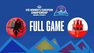 Albania v Gibraltar  Full Basketball Game  FIBA U16 Womens European Championship 2023  Div C [upl. by Selrhc110]