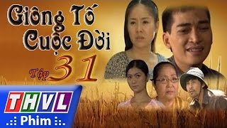 THVL  Giông tố cuộc đời  Tập 31 tập cuối [upl. by Cathrine]