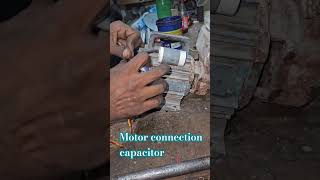 Motor connection capacitor video viralvideo viralshort viralshorts electrical [upl. by Destinee]