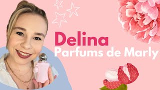 Delina by Perfumes de Marly Review  Best Spring Fragrance [upl. by Vod]