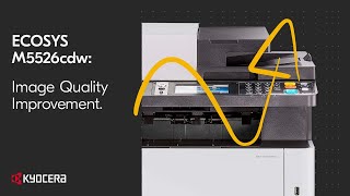 ECOSYS M5526cdw  Image Quality Improvement [upl. by Granger297]