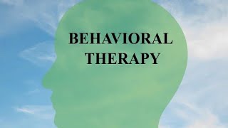 Behavior Therapy Understanding Its Role in Treating Psychological Issues  Learn Psychology Seriesquot [upl. by Marlo]