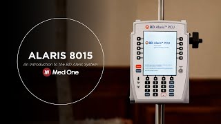 Alaris 8015  An Introduction to the BD Alaris Infusion System [upl. by Mobley]