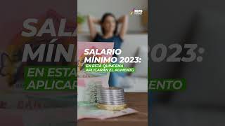 Salario mínimo 2023 En esta quincena aplicarán el aumento [upl. by Aticilef]