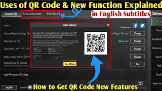 Pubg New Features Explained  Uses of Scan Authorization  How to get QR Code in New Update [upl. by Eileme]