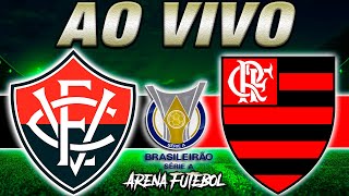 VITÓRIA x FLAMENGO AO VIVO Campeonato Brasileiro  Narração [upl. by Cammy129]