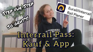 Interrail Pass ALLE Steps ab Kauf  Rail PlannerApp erklärt Das musst du wissen🤓 [upl. by Aynom]