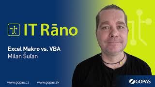 IT Ráno 12 Excel Makro vs VBA Visual Basic for Applications [upl. by Orgalim]