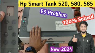 Hp Smart Tank 520525580585 E3 Error Problem Solved  hp smart tank 580 e3 error [upl. by Eecak]