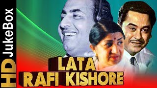 Lata Rafi amp Kishore Evergreen Hindi Songs  लता रफ़ी और किशोर के सदाबहार गाने [upl. by Sumer]