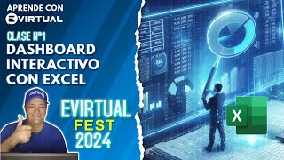 🔵 DASHBOARD DINÁMICO CON EXCEL  EVIRTUAL FEST 2024 [upl. by Yorker]