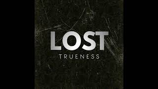 Trueness  Lost Original Track [upl. by Glover]