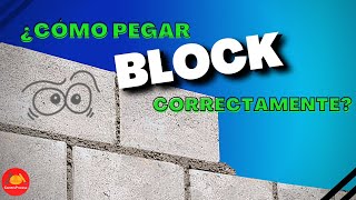 Aprenda a Pegar Block Correctamente  CONSTRUPROCESO [upl. by Downall]