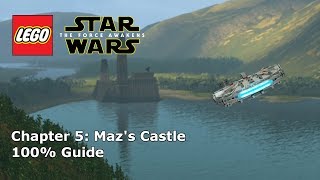 Chapter 5 Mazs Castle 100 Guide  LEGO Star Wars The Force Awakens [upl. by Halsted114]