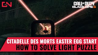 How to start Easter Egg in Citadelle des Morts  Light Beam Puzzle Solution [upl. by Esinaj262]