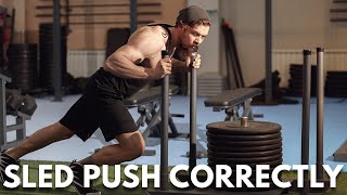 How To Do The Sled Push The RIGHT Way AVOID MISTAKES [upl. by Gent]