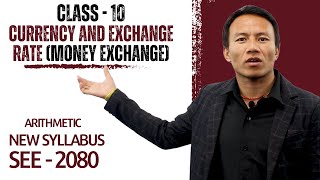 Currency and Its Exchange Rate Money Exchange  Formula  Class 10 Maths in Nepali New Syllabus [upl. by Hanover]