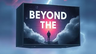 BEYOND THE BOX [upl. by Cheri]