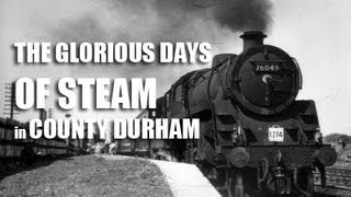 Days of Steam in County Durham Stations amp Railways United Kingdom [upl. by Hourigan469]