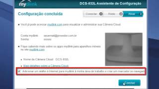 DLink Configuração DCS 932L Cloud  Inserindo a Câmera Cloud ao Mydlink [upl. by Ecyal]