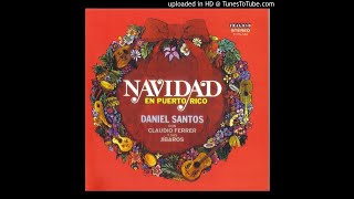 Daniel Santos Con Claudio Ferrer Y Sus Jíbaros  Asalto De Navidad [upl. by Eiramana]