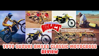 1979 Suzuki RM125 Classic Motocross Review [upl. by Anilyx633]