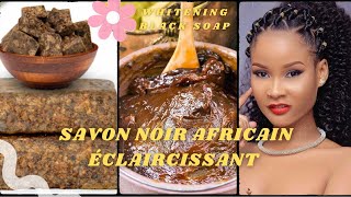 Comment faire un savon noir africain éclaircissant  WHITENING black soap [upl. by Dorelia]