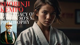 Shorinji Kempo The Legacy of Doshin Sos Martial [upl. by Varion415]