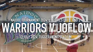 2024 NAIDOC U16G Div B  Warriors Basketball v Joflow Academy [upl. by Addiel406]