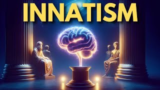 The Truth About Being Born Smart Innatism Explained [upl. by Strait817]